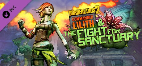 Borderlands 2: Commander Lilith and the Fight for Sanctuary cover