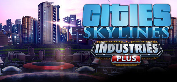 Cities: Skylines - Industries Plus cover