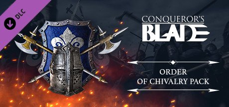 Conqueror's Blade - Order of Chivalry Collector's Pack cover