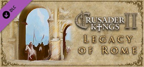 Crusader Kings II: Legacy of Rome cover