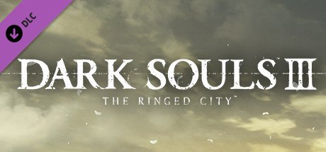 DARK SOULS III - The Ringed City cover