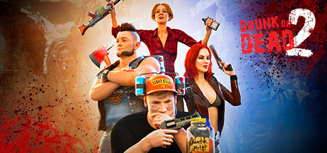 Drunk or Dead 2