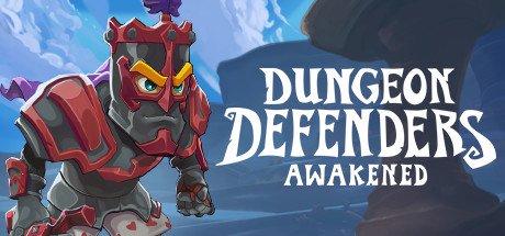 Dungeon Defenders: Awakened cover