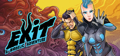 Exit: A Biodelic Adventure