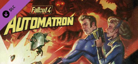 Fallout 4 - Automatron cover