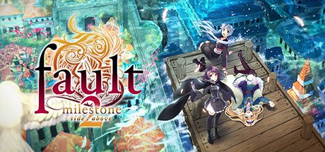 fault - milestone two side:above cover