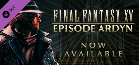 FINAL FANTASY XV EPISODE ARDYN cover