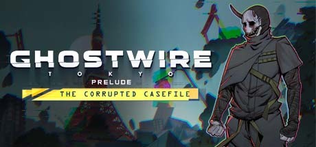 Ghostwire: Tokyo - Prelude cover