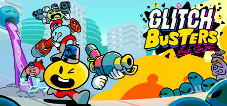 Glitch Busters: Stuck On You cover