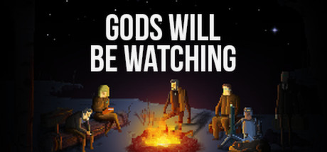 Gods Will Be Watching cover