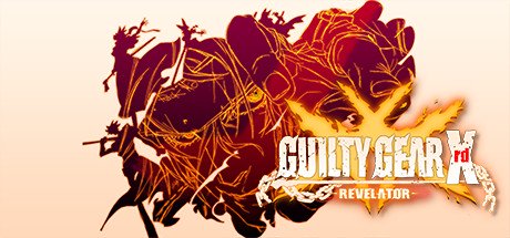 GUILTY GEAR Xrd -REVELATOR- cover