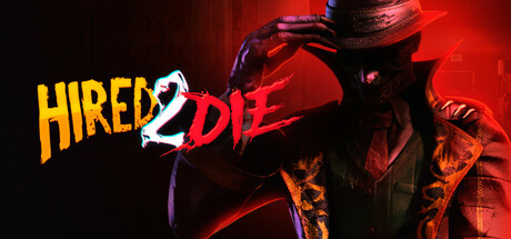 Hired 2 Die