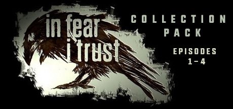 In Fear I Trust: Episodes 1-4 Collection Pack cover