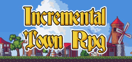 Incremental Town RPG