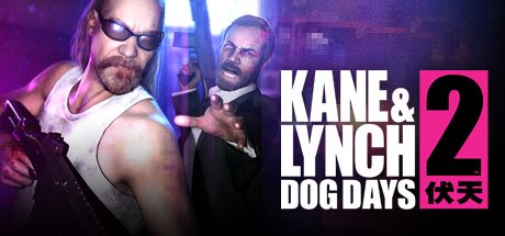 Kane and Lynch 2: Dog Days cover