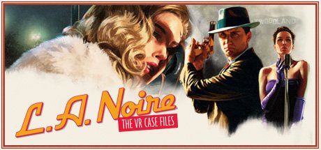 L.A. Noire: The VR Case Files cover