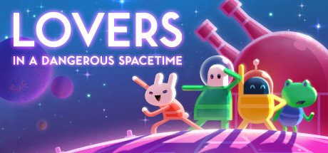 Lovers in a Dangerous Spacetime cover