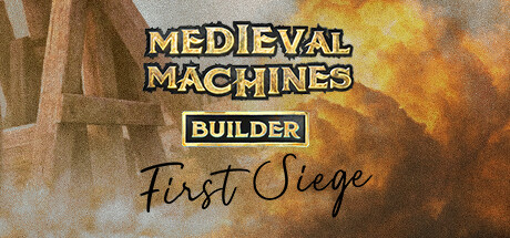 Medieval Machines Builder - First Siege cover
