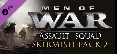 Men of War: Assault Squad - Skirmish Pack 2 cover
