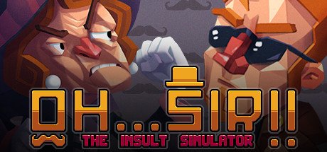 Oh...Sir!! The Insult Simulator cover