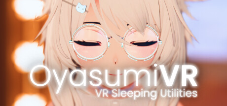OyasumiVR - VR Sleeping Utilities cover