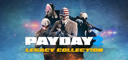 PAYDAY 2: Legacy Collection cover