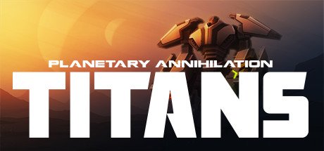 Planetary Annihilation: TITANS EUROPE cover