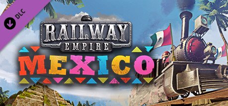 Railway Empire - Mexico cover