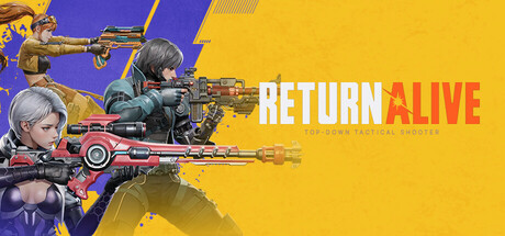 Return Alive