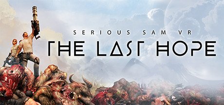 Serious Sam VR: The Last Hope cover