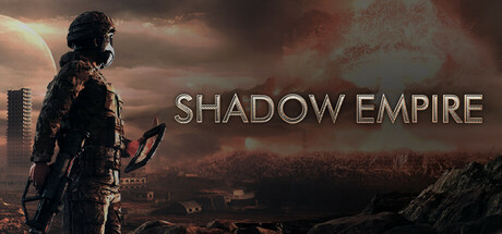 Shadow Empire