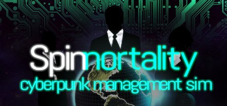 Spinnortality | cyberpunk management sim cover