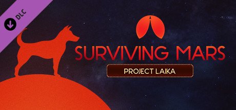 Surviving Mars: Project Laika cover