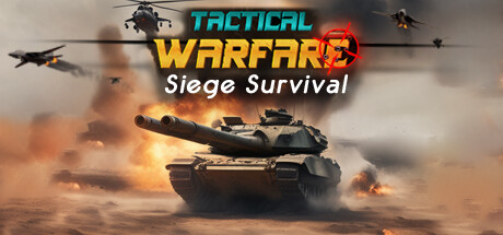 Tactical Warfare: Siege Survival