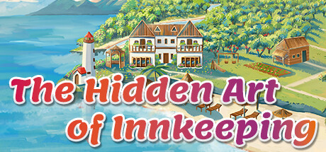 The Hidden Art of Innkeeping
