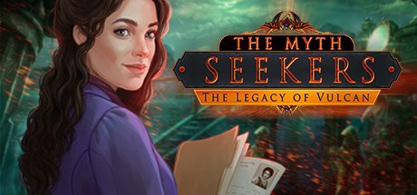 The Myth Seekers: The Legacy of Vulcan cover