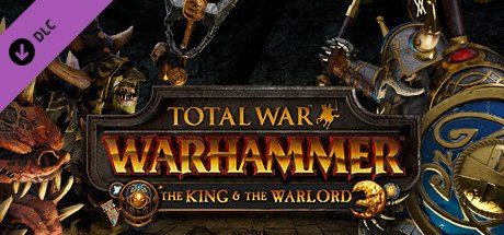 Total War: WARHAMMER - The King and the Warlord cover