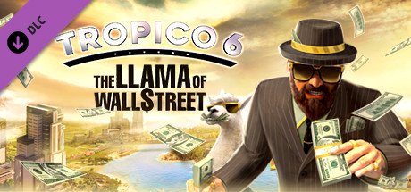 Tropico 6 - The Llama of Wall Street cover