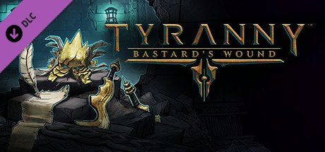 Tyranny - Bastard's Wound cover