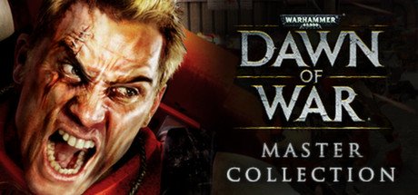 Warhammer 40,000: Dawn of War - Master Collection cover