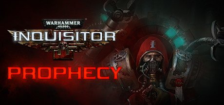 Warhammer 40,000: Inquisitor - Prophecy cover