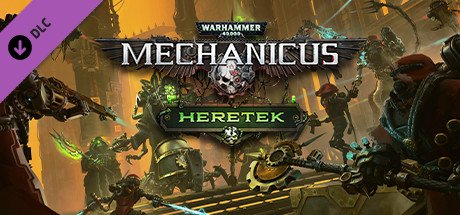 Warhammer 40,000: Mechanicus - Heretek cover