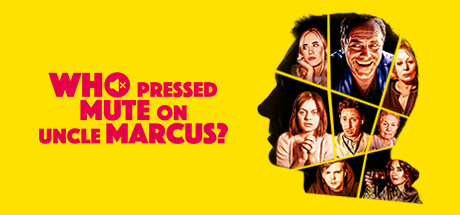Who Pressed Mute on Uncle Marcus? cover